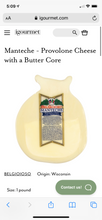 Load image into Gallery viewer, Manteche - Provolone Cheese with a Butter Core